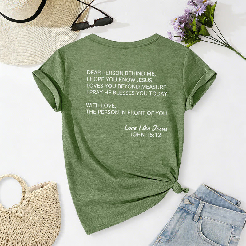 Christianartworkshop T-shirt décontracté à col en V avec inscription « Chère personne derrière moi » (verset Jean 15:12, texte au dos) - image 58