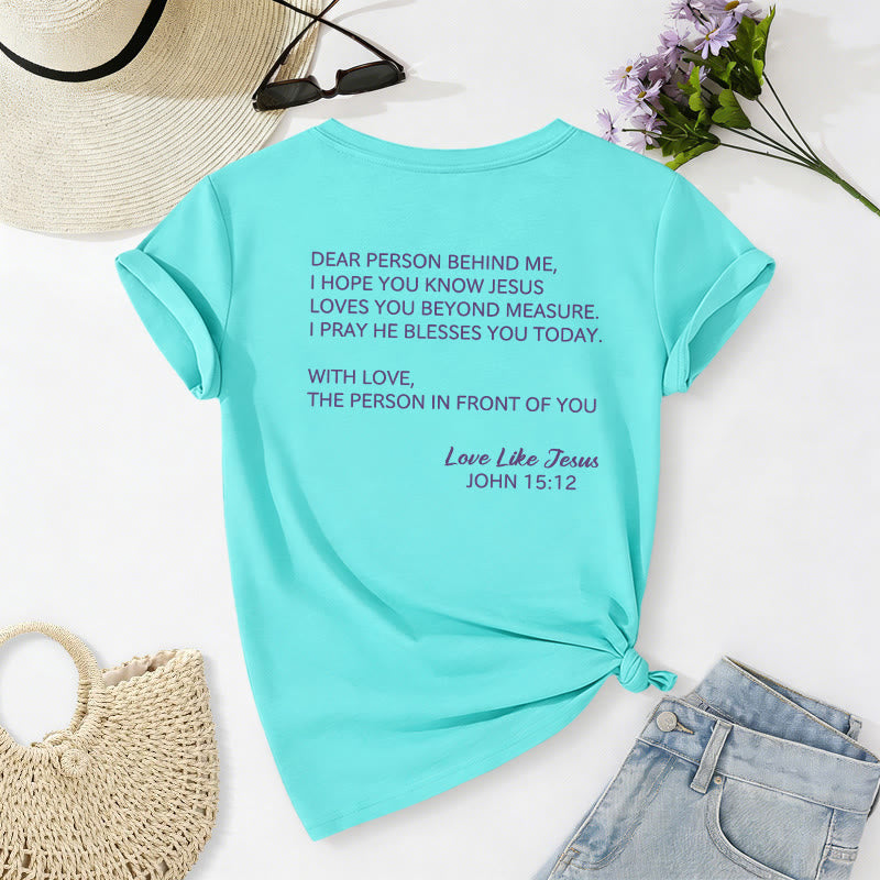 Christianartworkshop T-shirt décontracté à col en V avec inscription « Chère personne derrière moi » (verset Jean 15:12, texte au dos) - image 70