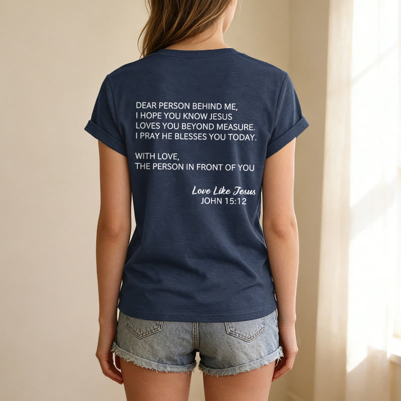Christianartworkshop T-shirt décontracté à col en V avec inscription « Chère personne derrière moi » (verset Jean 15:12, texte au dos) - image 47