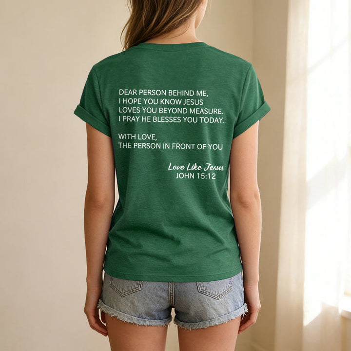 Christianartworkshop T-shirt décontracté à col en V avec inscription « Chère personne derrière moi » (verset Jean 15:12, texte au dos) - image 77