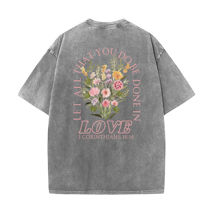Christianartworkshop T-shirt délavé à imprimé floral et lettres croisées double face « Que tout ce que vous faites soit fait avec amour » - image 25