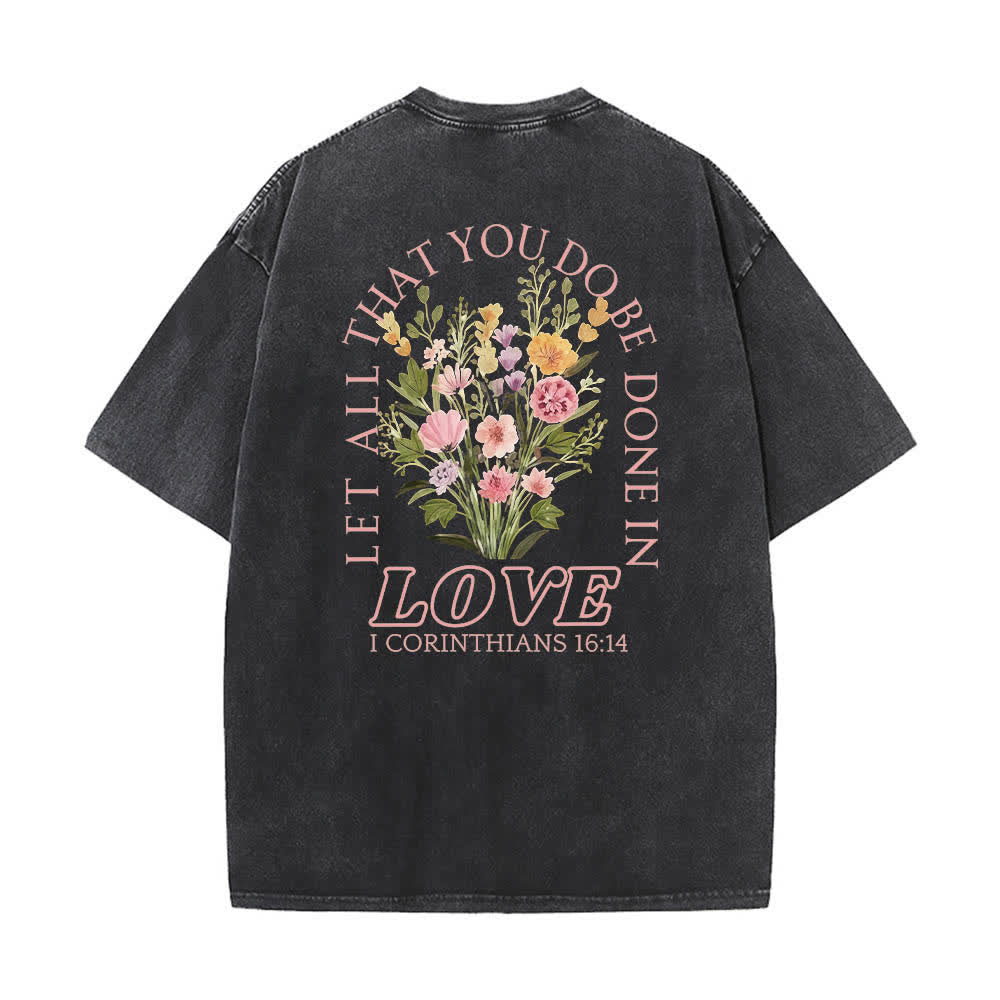 Christianartworkshop T-shirt délavé à imprimé floral et lettres croisées double face « Que tout ce que vous faites soit fait avec amour » - image 4