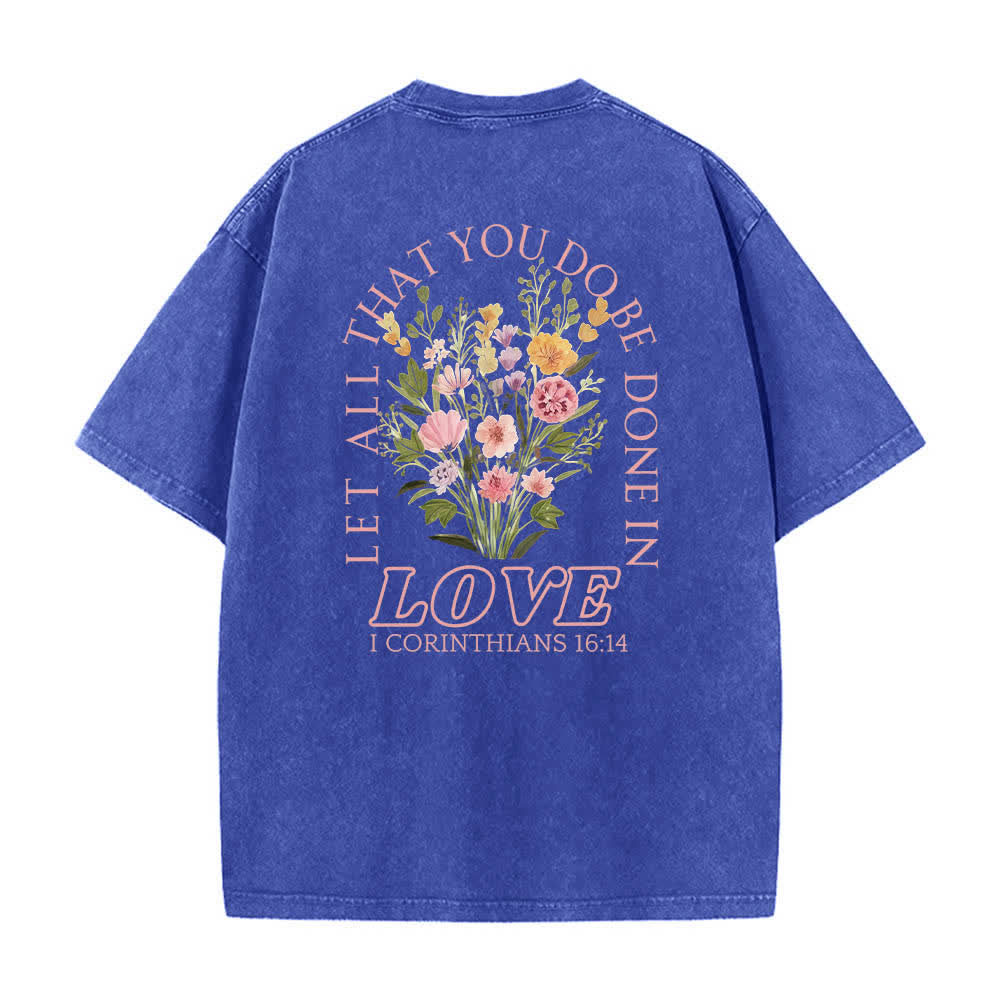 Christianartworkshop T-shirt délavé à imprimé floral et lettres croisées double face « Que tout ce que vous faites soit fait avec amour » - image 19